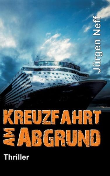 Cover for Neff · Kreuzfahrt am Abgrund (Bok) (2018)
