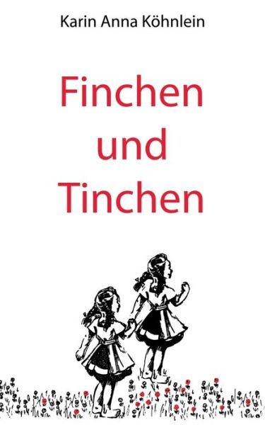 Cover for Köhnlein · Finchen und Tinchen (Book) (2019)