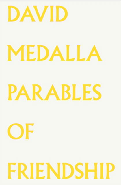 David Medalla: Parables of Friendship. -  - Books - Verlag der Buchhandlung Walther Konig - 9783753302164 - June 15, 2022