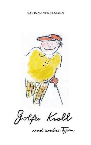 Cover for Karin Winckelmann · Golfer Kroll (Paperback Book) (2021)