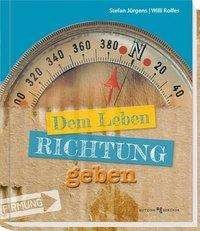 Cover for Jürgens · Dem Leben Richtung geben (Bog)