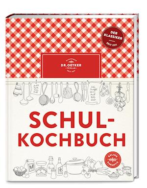 Schulkochbuch - Dr. Oetker Verlag - Books - Dr. Oetker - ein Verlag der Edel Verlags - 9783767019164 - September 7, 2024