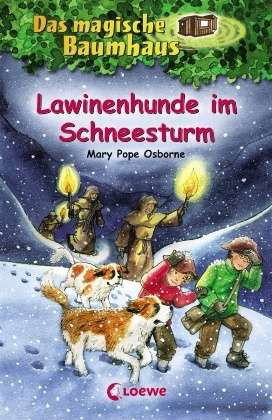 Lawinenhunde im Schnee - Mary Pope Osborne - Książki - Loewe Verlag GmbH - 9783785574164 - 1 kwietnia 2012
