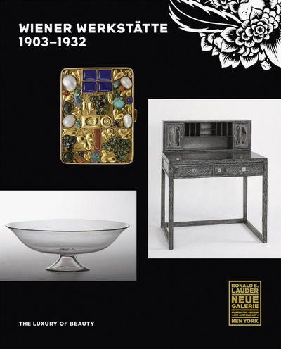 Cover for Wiener Werkstatte, 1903-1932: The Luxury of Beauty (Hardcover Book) (2017)