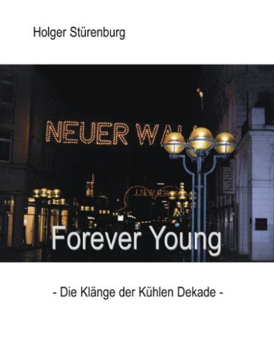 Cover for Holger Sturenburg · Forever Young (Paperback Book) [German edition] (2001)