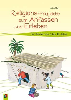 Cover for Kurt · Religions-Projekte zum Anfassen (Bok)