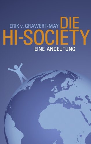 Cover for Erik V. Grawert-may · Die Hi-society (Paperback Book) [German edition] (2010)