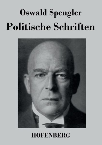 Cover for Oswald Spengler · Politische Schriften (Paperback Bog) (2016)