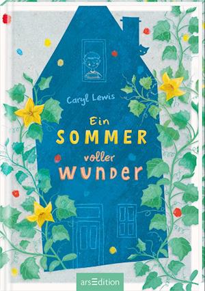 Cover for Caryl Lewis · Ein Sommer voller Wunder (Buch) (2023)