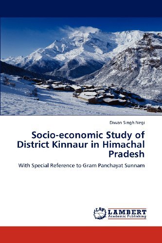 Cover for Diwan Singh Negi · Socio-economic Study of District Kinnaur in Himachal Pradesh: with Special Reference to Gram Panchayat Sunnam (Paperback Book) (2012)