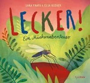 Cover for Sara Trofa · Lecker! (Inbunden Bok) (2021)
