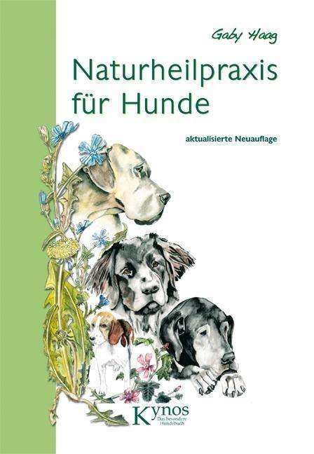 Cover for Haag · Naturheilpraxis für Hunde (Bog)