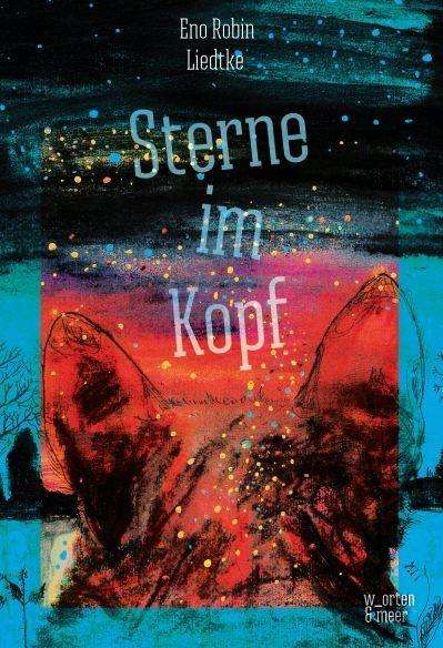 Cover for Eno Robin Liedtke · Sterne im Kopf (Paperback Book) (2019)