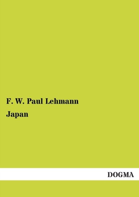Cover for F W Paul Lehmann · Japan (Paperback Book) [German, 1 edition] (2012)