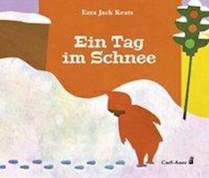 Cover for Ezra Jack Keats · Ein Tag im Schnee (Gebundenes Buch) (2020)
