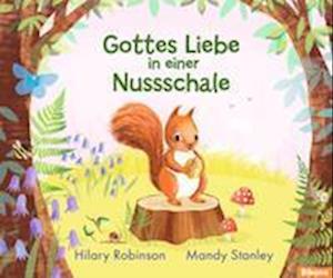 Cover for Hilary Robinson · Gottes Liebe in einer Nussschale (Book) (2024)