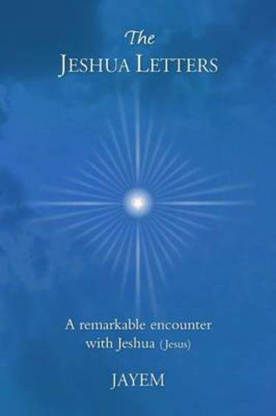 Cover for Jayem · The Jeshua Letters (Paperback Book) (2014)