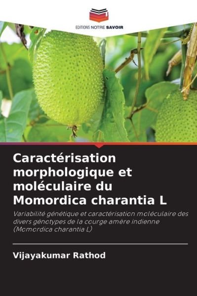 Cover for Vijayakumar Rathod · Caracterisation morphologique et moleculaire du Momordica charantia L (Taschenbuch) (2021)