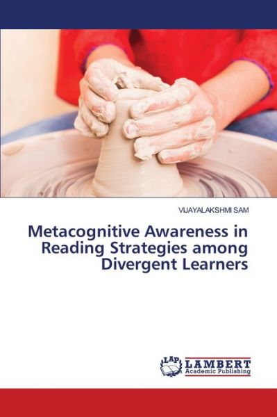 Cover for Vijayalakshmi Sam · Metacognitive Awareness in Reading Strategies among Divergent Learners (Paperback Book) (2021)