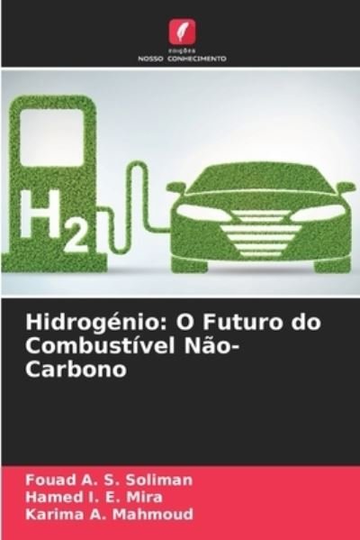 Hidrogenio - Fouad A S Soliman - Livros - Edicoes Nosso Conhecimento - 9786204120164 - 28 de setembro de 2021