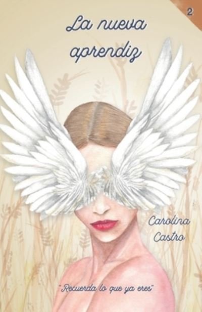 Cover for Carolina Castro · La nueva aprendiz (Taschenbuch) (2020)