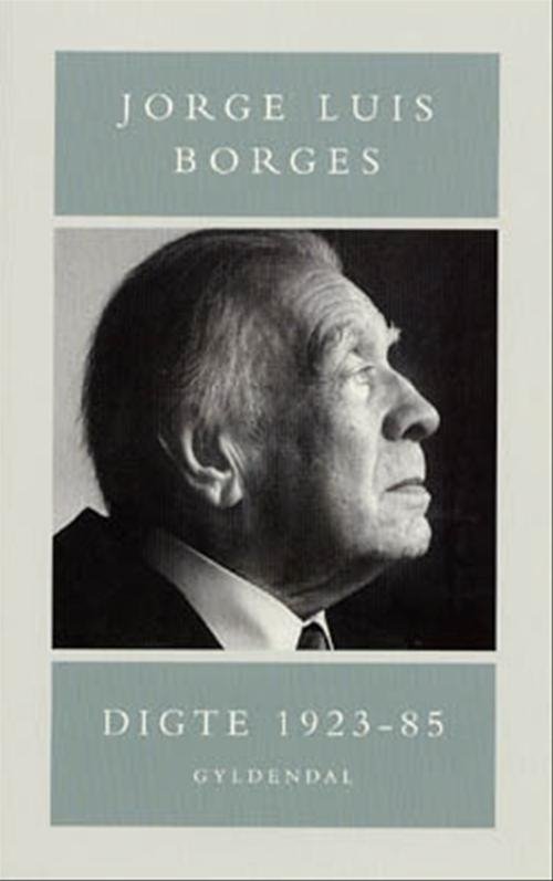 Cover for Jorge Luis Borges · Udvalgte Digte 1923-85 (Sewn Spine Book) [1st edition] (2001)