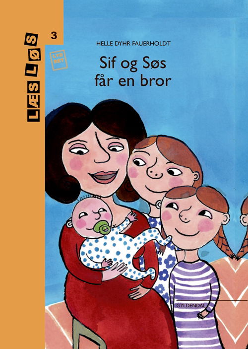 Cover for Helle Dyhr Fauerholdt · Læs løs 3: Sif og søs får en bror (Bound Book) [2º edição] (2018)