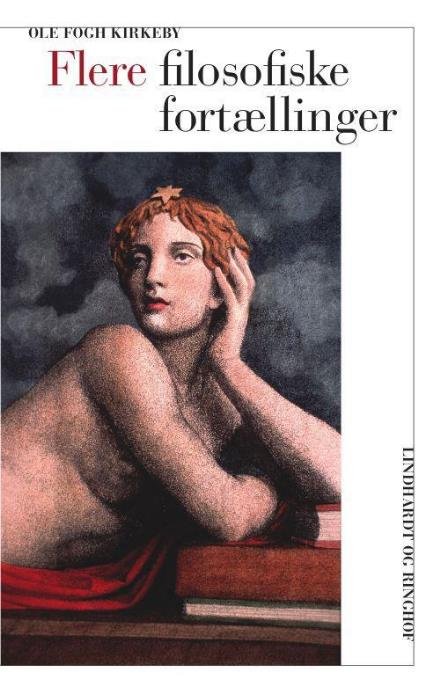 Cover for Ole Fogh Kirkeby · Flere filosofiske fortællinger (Sewn Spine Book) [2nd edition] (2017)
