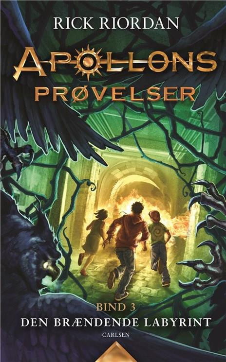 Cover for Rick Riordan · Apollons prøvelser: Apollons prøvelser (3) - Den brændende labyrint (Indbundet Bog) [1. udgave] (2018)