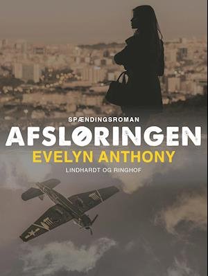 Cover for Evelyn Anthony · Afsløringen (Sewn Spine Book) [1e uitgave] (2017)