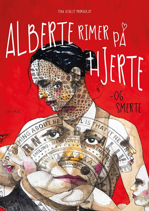 Alberte rimer på hjerte – og smerte - Tina Kehlet Primholdt - Books - Gads Forlag - 9788712069164 - December 13, 2022