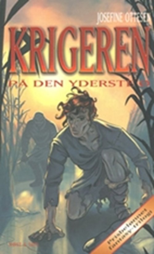 Cover for Josefine Ottesen · Krigeren: På den yderste ø (Buch) [2. Ausgabe] (2004)