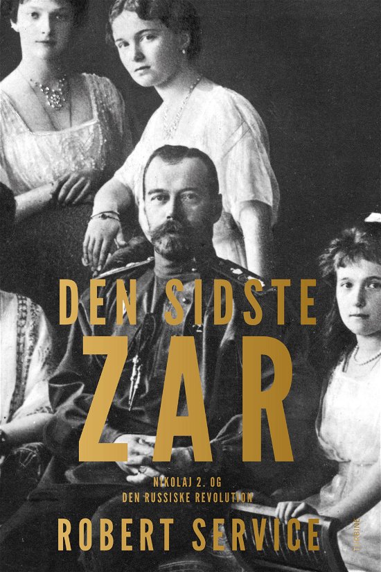 Cover for Robert Service · Den sidste zar (Gebundenes Buch) [1. Ausgabe] (2018)