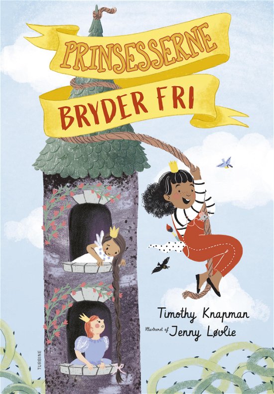 Cover for Timothy Knapman · Prinsesserne bryder fri (Hardcover Book) [1.º edición] (2022)