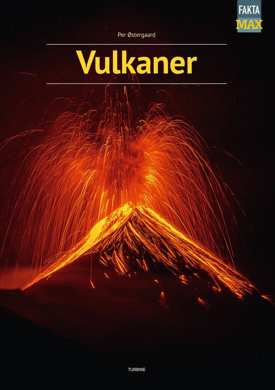 Cover for Per Østergaard · Fakta Max: Vulkaner (Hardcover Book) [1st edition] (2025)