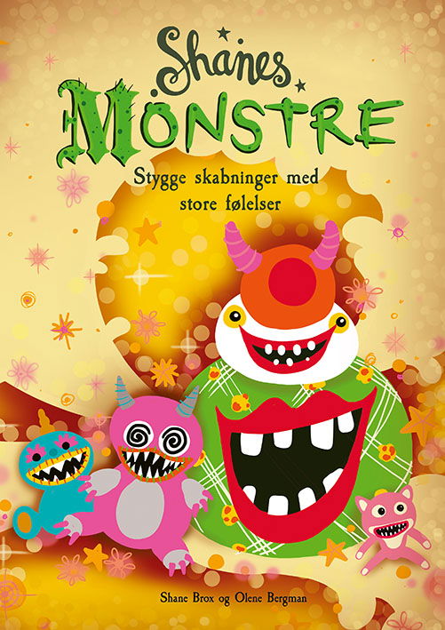 Olene Bergman Shane Brox · Shanes monstre - stygge skabninger med store følelser (Gebundesens Buch) [1. Ausgabe] (2022)