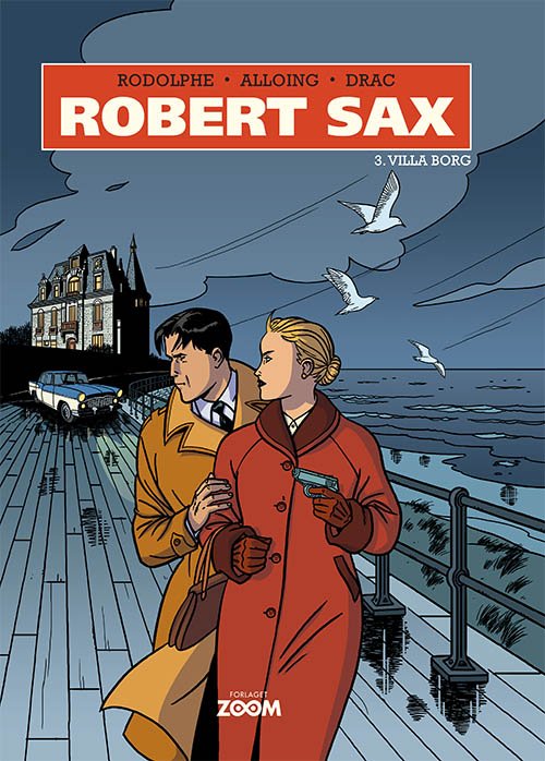 Cover for Rodolphe, Alloing, Drac · Robert Sax: Robert Sax 3: Villa Borg (Innbunden bok) [1. utgave] (2019)