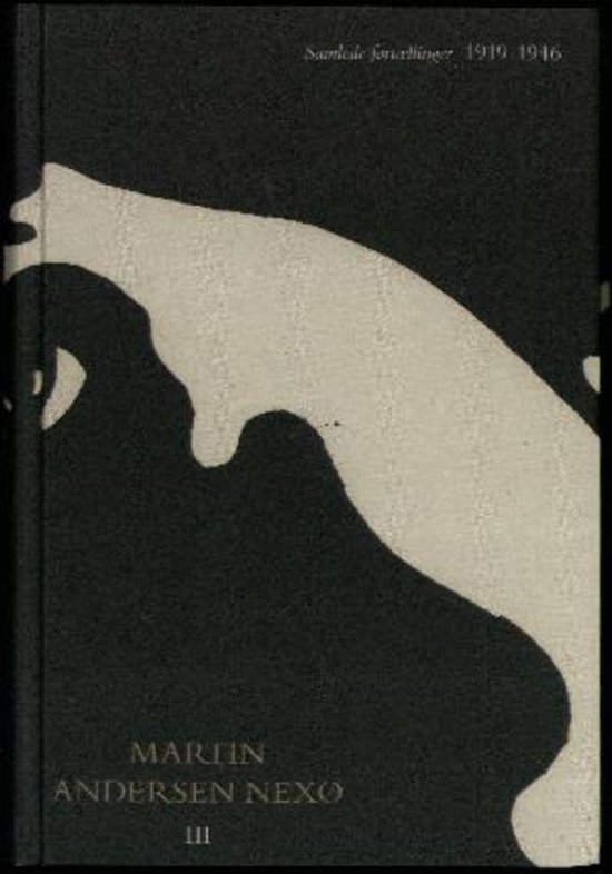 Samlede fortællinger. 1919-1946 - Martin Andersen Nexø - Bücher - Det Danske Sprog- og Litteraturselskab - 9788775330164 - 3. Januar 2001