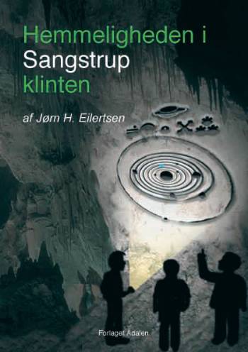 Hemmeligheden i Sangstrup klinten - Jørn H. Eilertsen - Kirjat - Forlaget Ådalen - 9788791365164 - keskiviikko 3. tammikuuta 2001