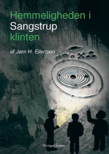 Hemmeligheden i Sangstrup klinten - Jørn H. Eilertsen - Books - Forlaget Ådalen - 9788791365164 - January 3, 2001