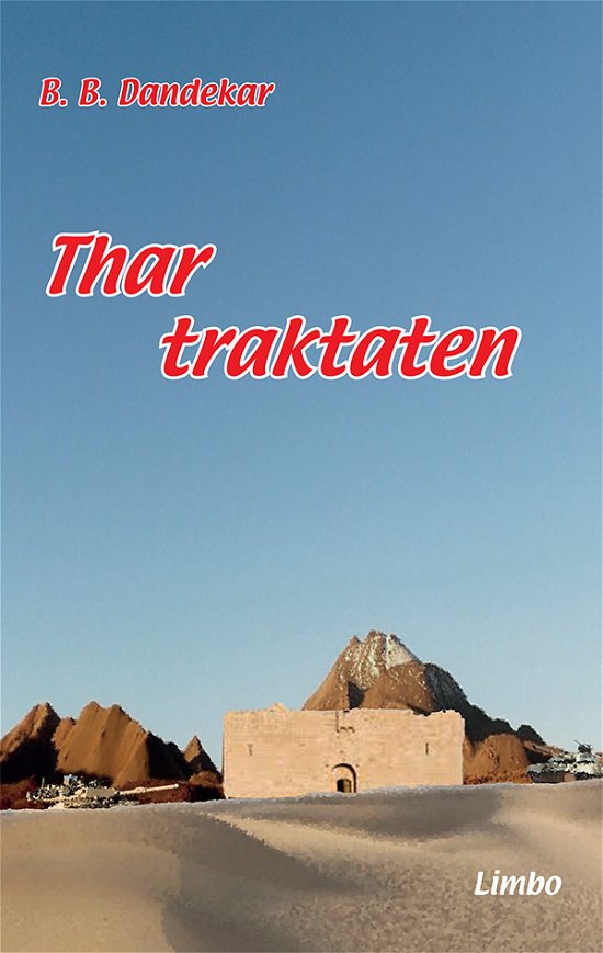 Thar traktaten - B. B: Dandekar - Libros - Limbo - 9788792847164 - 15 de mayo de 2015