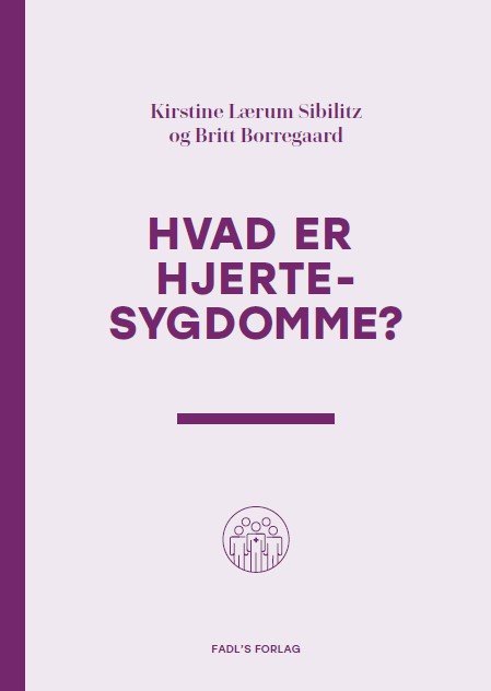 Cover for Kirstine Lærum Sibilitz &amp; Britt Borregaard · Folkesygdomme: Hvad er hjertesygdomme? (Taschenbuch) [1. Ausgabe] (2023)