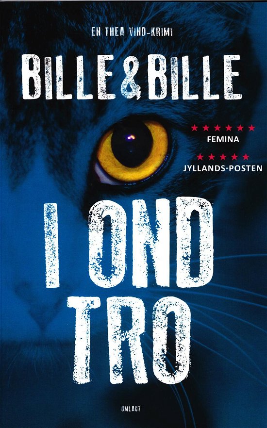 Cover for Bille Bille · I ond tro (Sewn Spine Book) [1e uitgave] (2016)