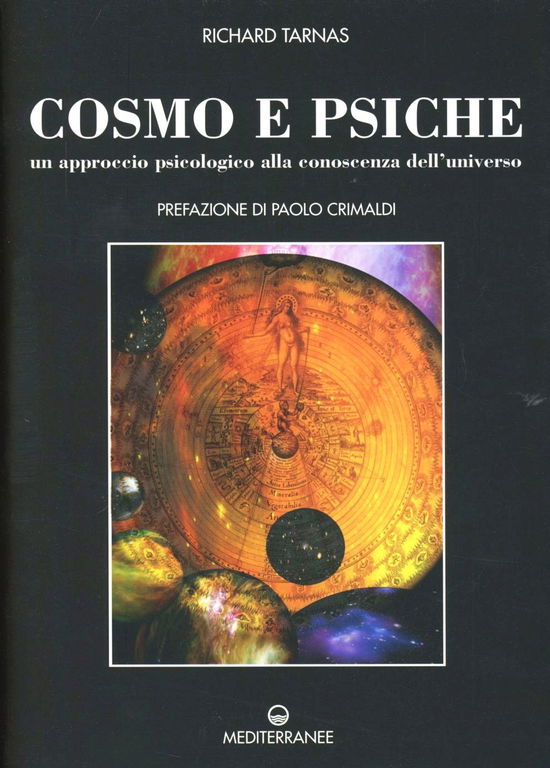 Cover for Richard Tarnas · Cosmo E Psiche. Un Approccio Psicologico Alla Conoscenza Dell'universo (Book)