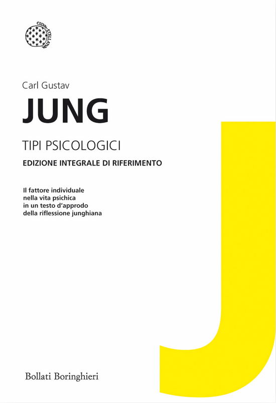 Tipi Psicologici. Ediz. Integrale - Carl Gustav Jung - Books -  - 9788833922164 - 