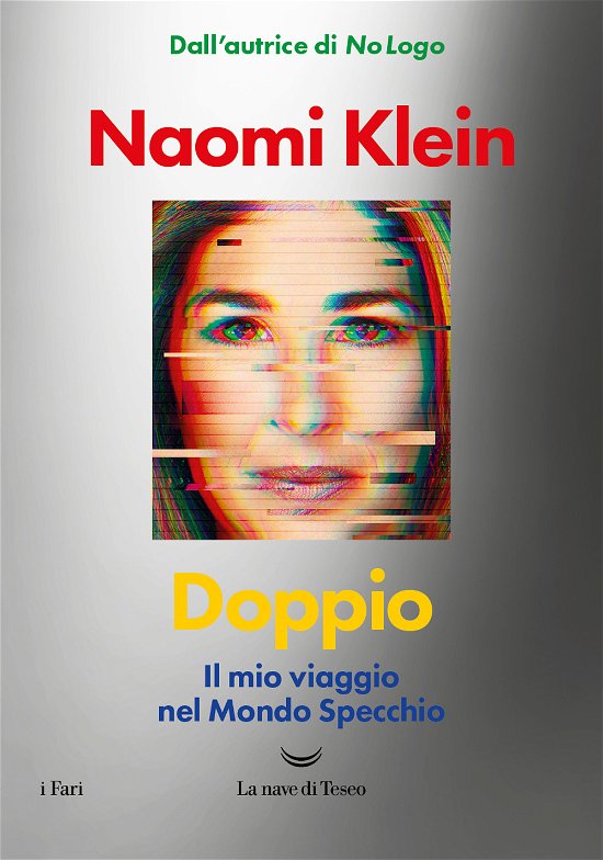 Cover for Naomi Klein · Doppio. Il Mio Viaggio Nel Mondo Specchio (Buch)