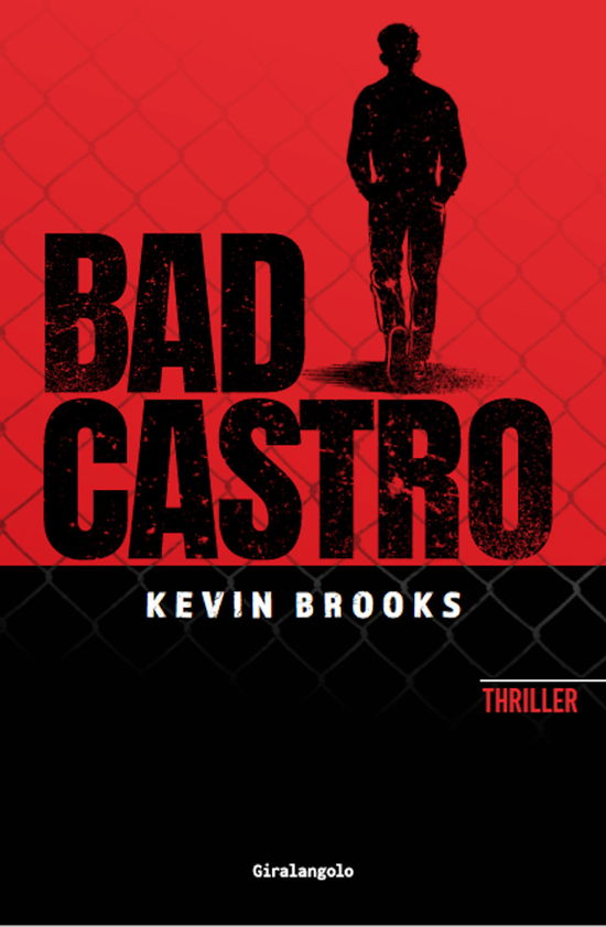 Cover for Kevin Brooks · Bad Castro (Book)