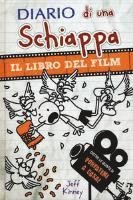 Cover for Jeff Kinney · Diario Di Una Schiappa. Il Libro Del Film Portatemi A Casa! (Book)