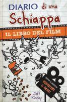 Cover for Jeff Kinney · Diario Di Una Schiappa. Il Libro Del Film Portatemi A Casa! (Buch)