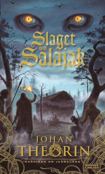 Cover for Johan Theorin · Krönikan om Jarmaland: Slaget om Salajak (Landkart) (2018)